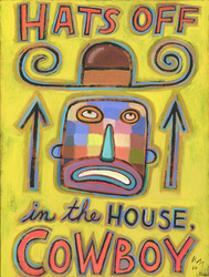 Humorous etiquette print Hats Off in the House, Cowboy