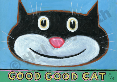 Humorous cat print Good Good Cat by greater Boston area artist Hal Mayforth
