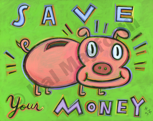 Humorous personal finance print Save Your Money