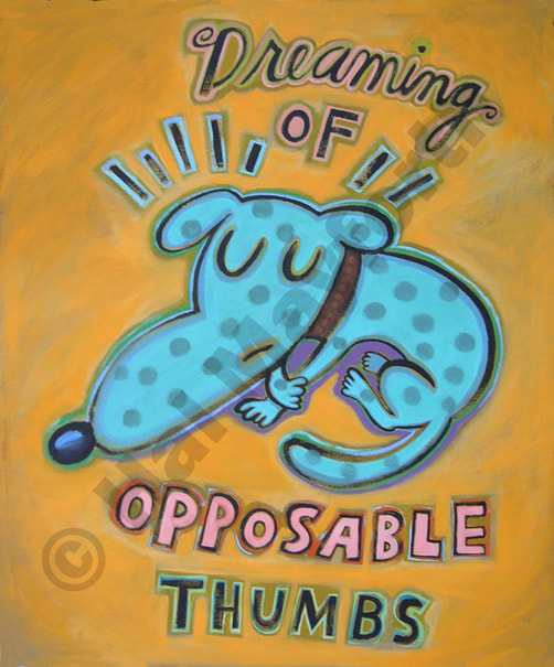 Humorous dog print Drawing of Opposable  by greater Boston artist Hal MayforthThumbs